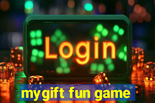 mygift fun game